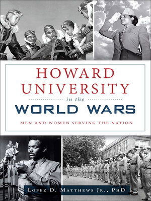 cover image of Howard University in the World Wars